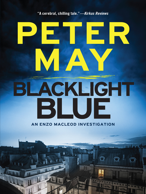 Title details for Blacklight Blue by Peter May - Available
